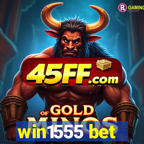win1555 bet